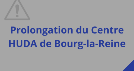 Prolongation du Centre HUDA de Bourg-la-Reine