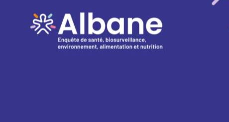Participez à l'enquête Albane : Comment se porte l'état de santé de la population ?
